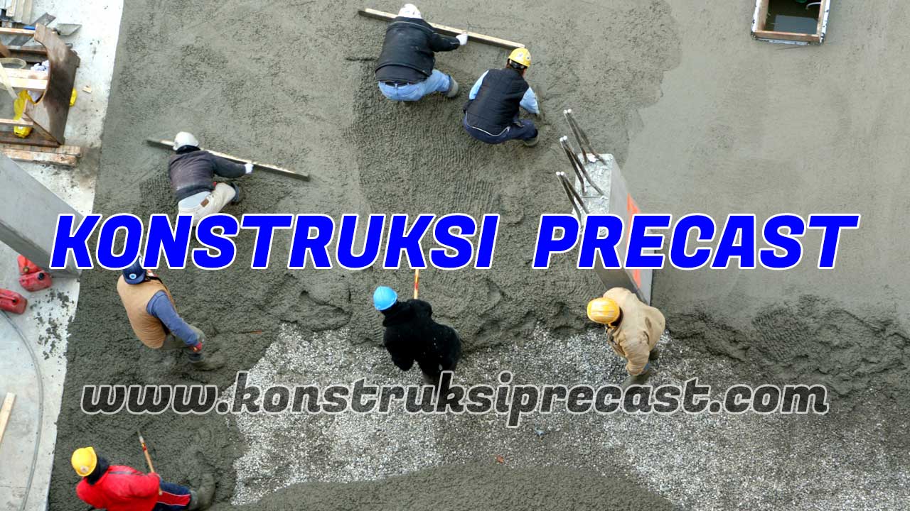 Konstruksi Precast