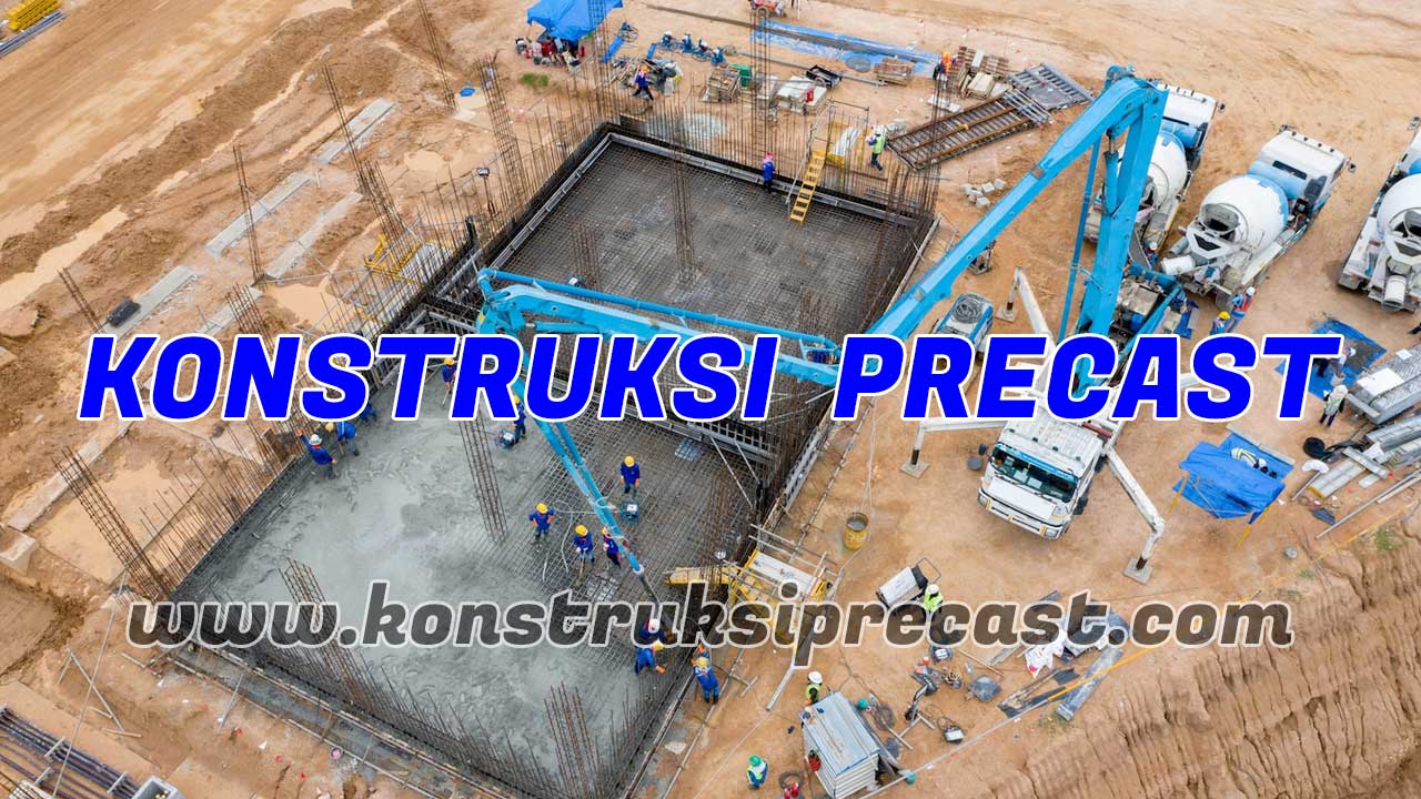 Konstruksi Precast