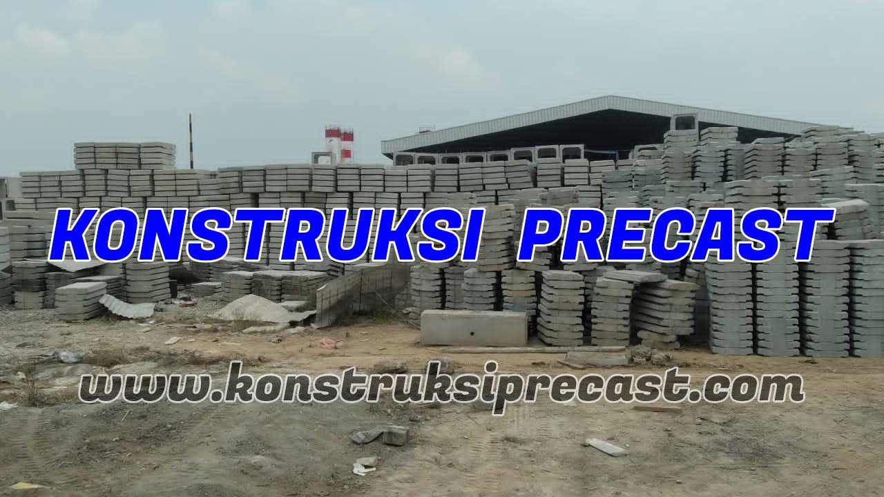 Konstruksi Precast