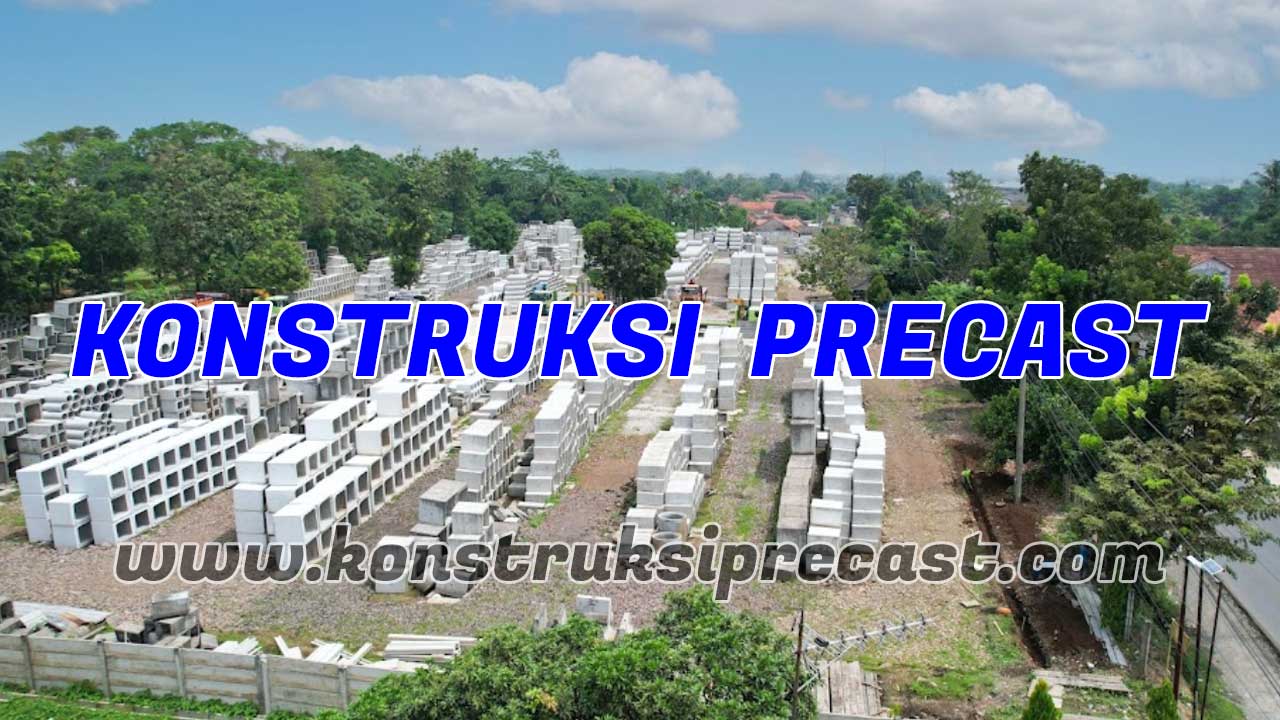 Konstruksi Precast