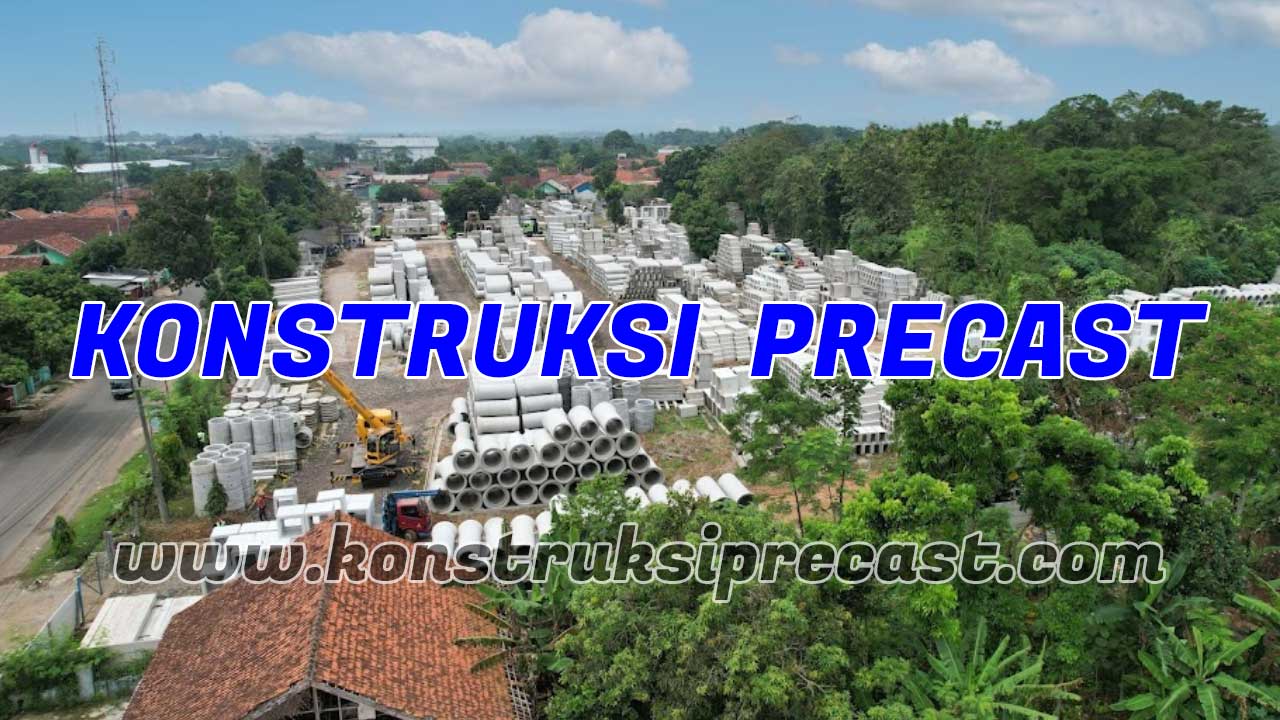 Konstruksi Precast