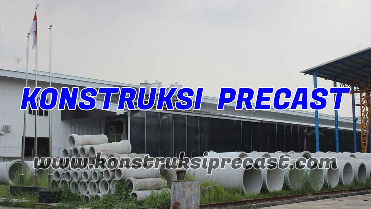 Konstruksi Precast